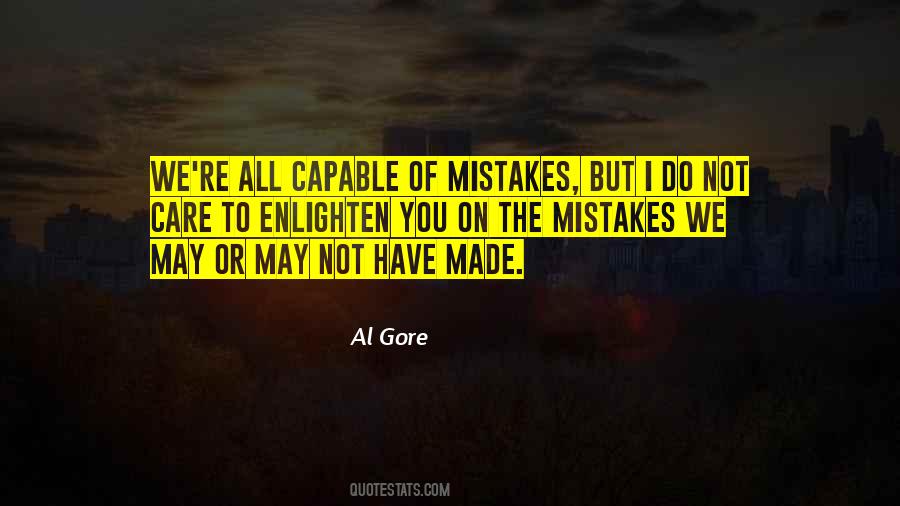 We Made Mistakes Quotes #480914