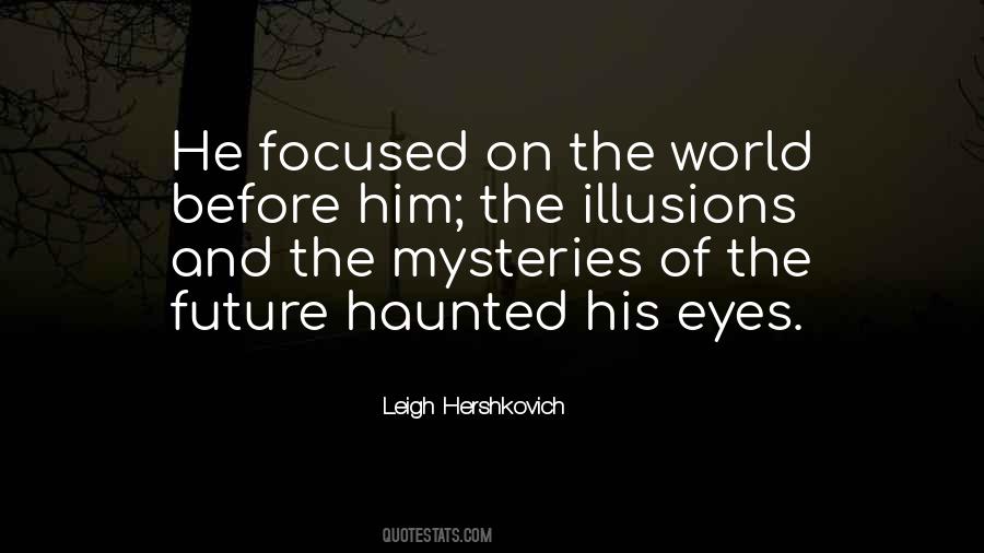 Eyes On The Future Quotes #1690852
