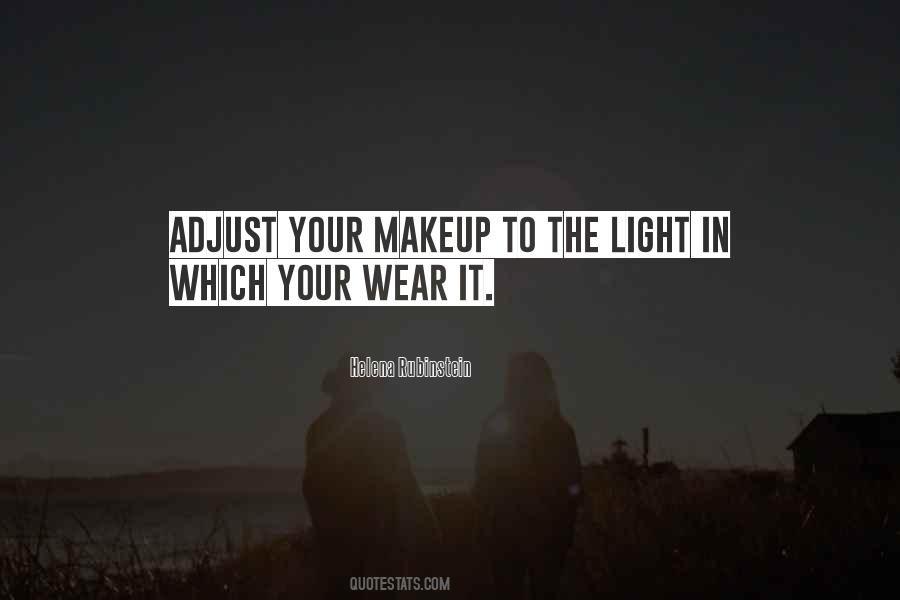 Quotes About Your Makeup #1705917