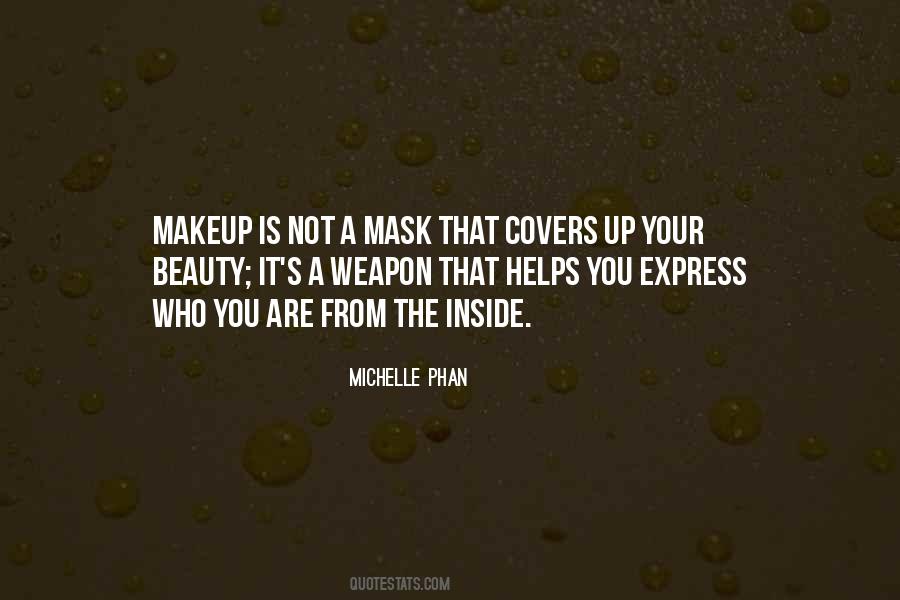 Quotes About Your Makeup #914455