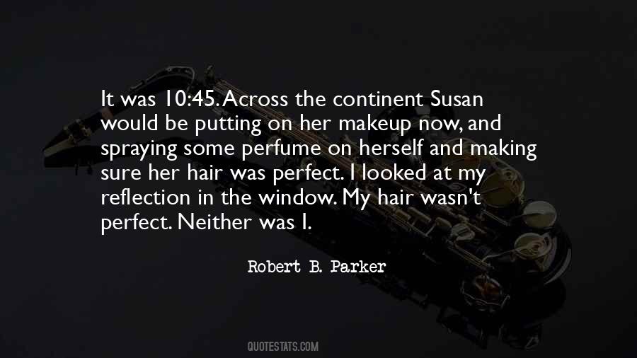Putting Makeup Quotes #1697586