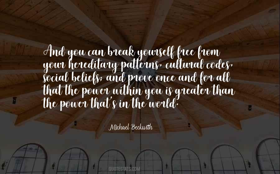 Break Patterns Quotes #441569