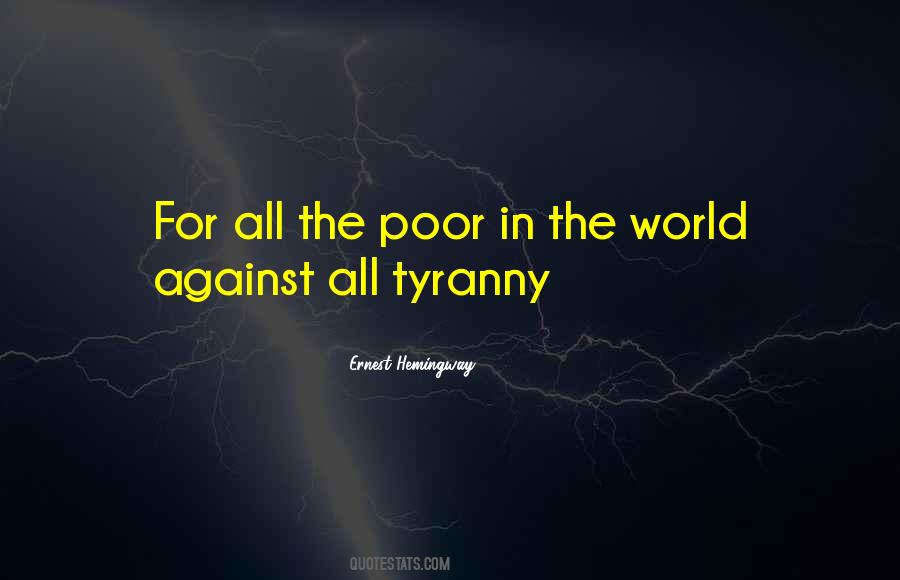 Against Tyranny Quotes #1038134