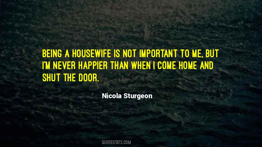 Quotes About Being A Housewife #1442712