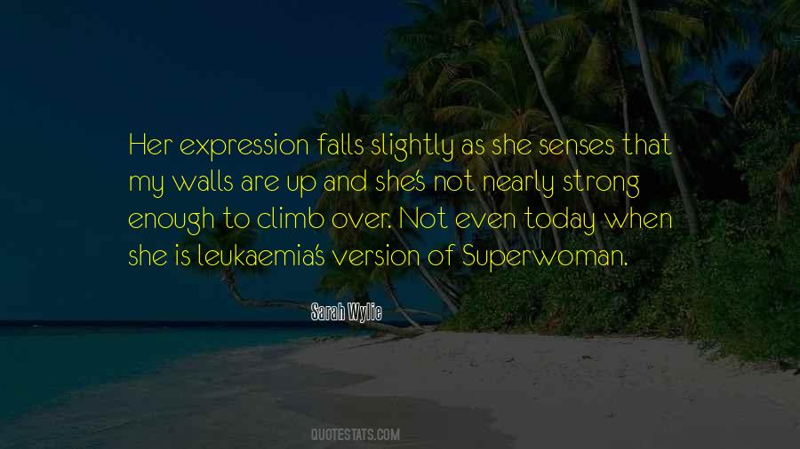When She Falls Quotes #1106974