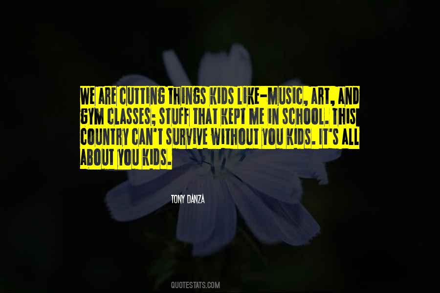 You Are Music Quotes #73685