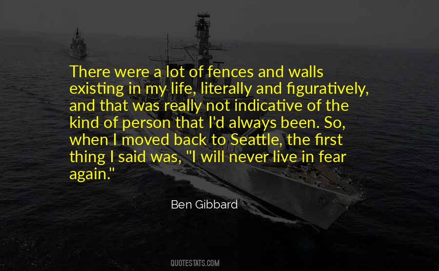 I Will Not Live In Fear Quotes #725034