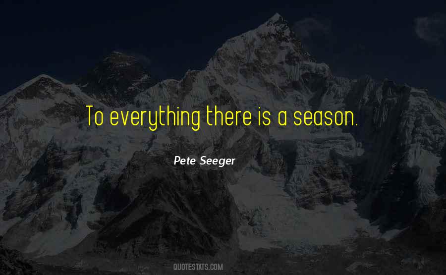 Quotes About A Season #1663923