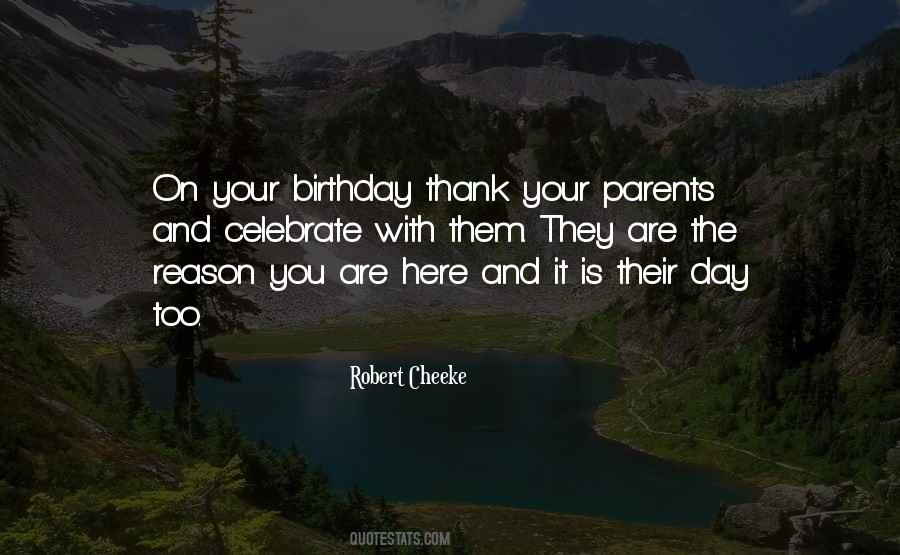 Come Out And Celebrate My Birthday Quotes #512615