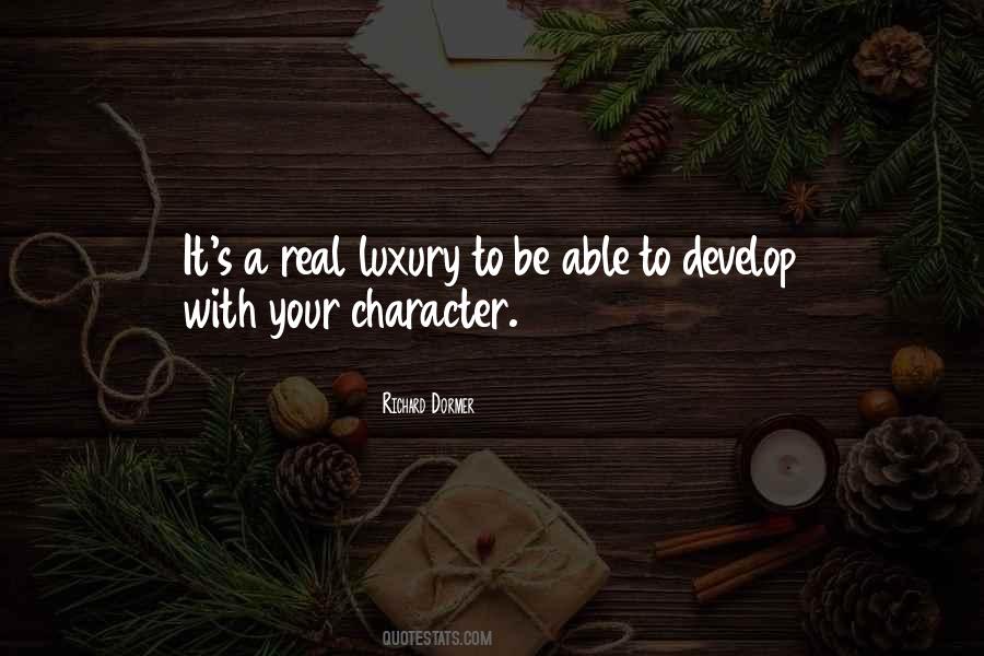 Develop Character Quotes #376352