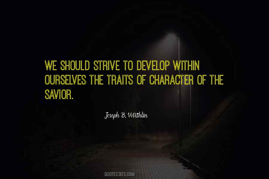 Develop Character Quotes #452255