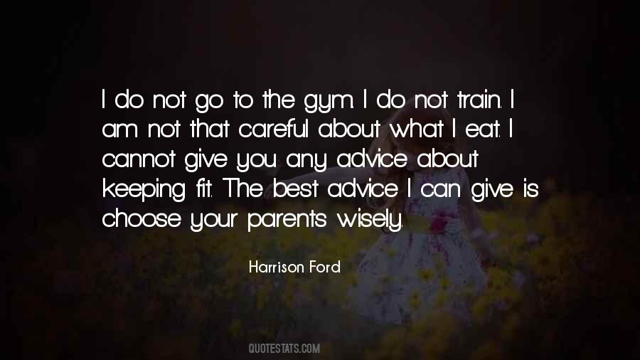 Do Not Go Quotes #1486379