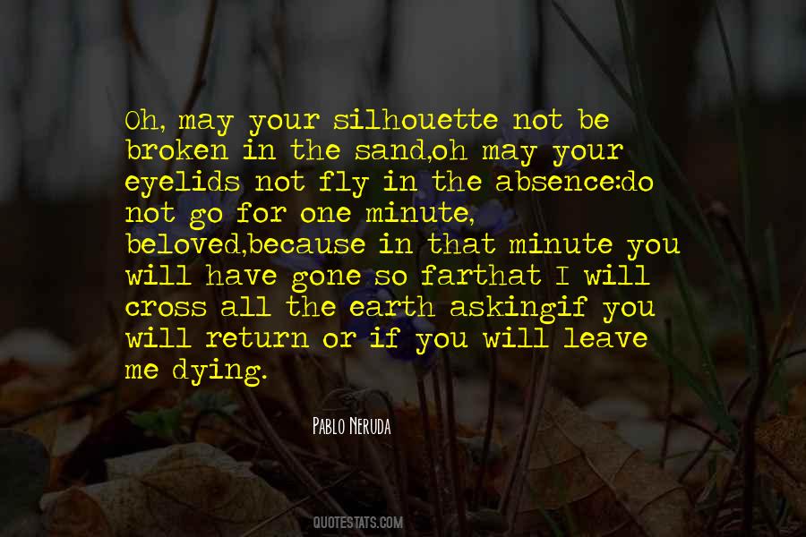 Do Not Go Quotes #22310