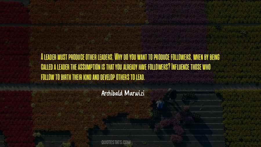 Develop Leaders Quotes #1480775