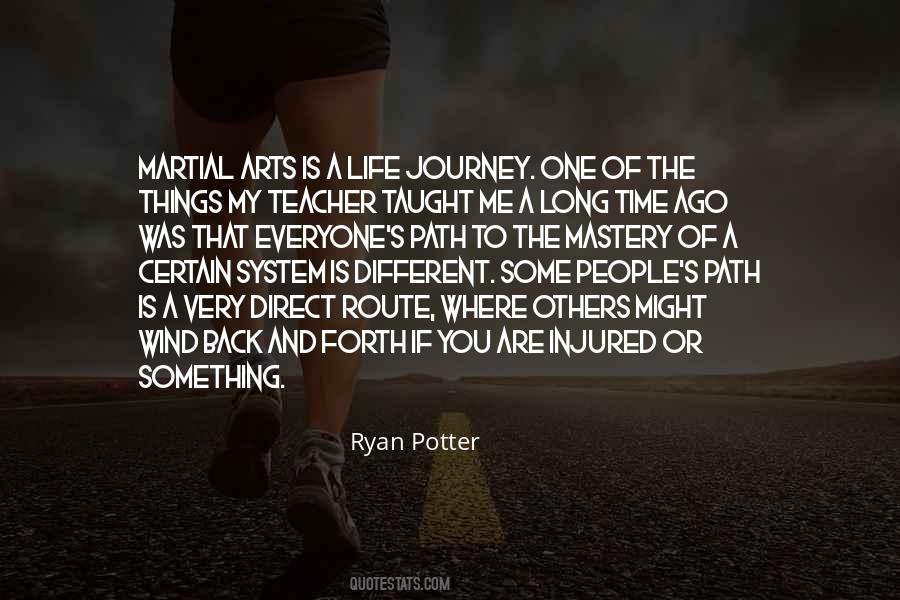 Everyone Has A Different Path Quotes #1399406