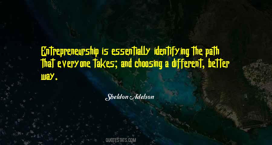 Everyone Has A Different Path Quotes #241765