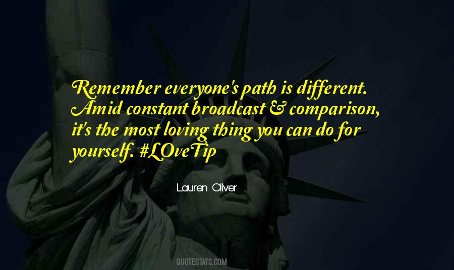 Everyone Has A Different Path Quotes #316939