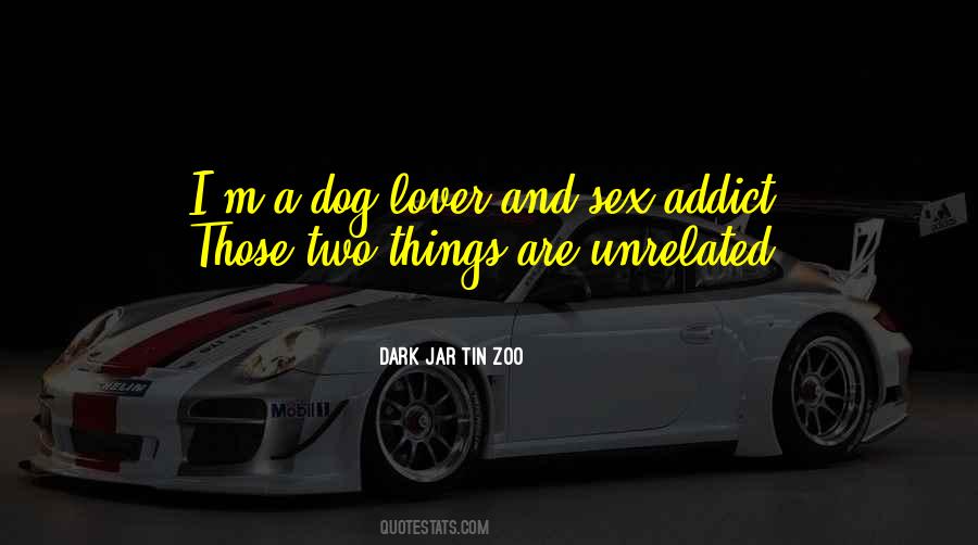 Love A Dog Quotes #695577