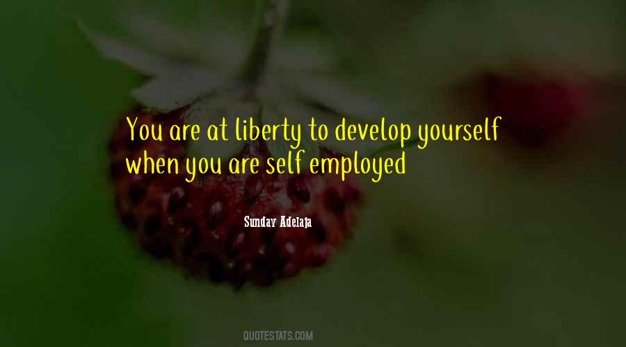 Develop Yourself Quotes #1601294