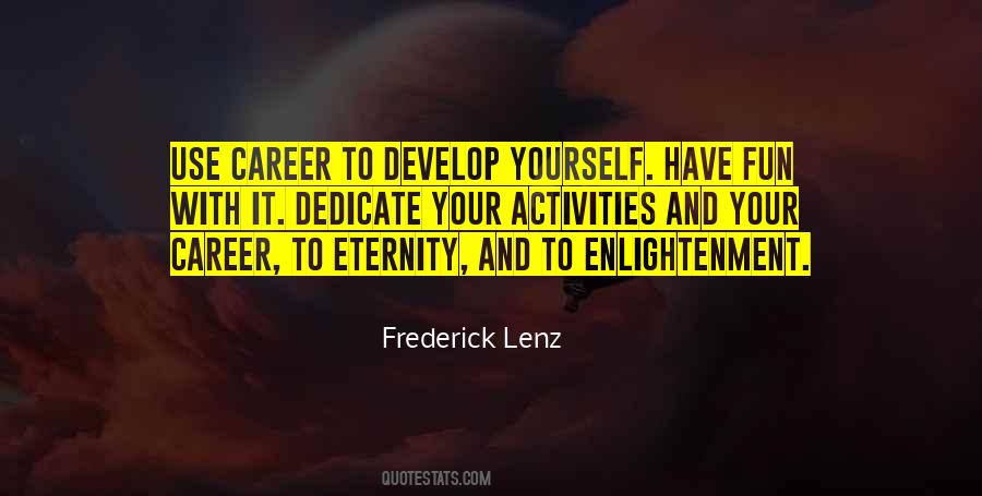 Develop Yourself Quotes #855690
