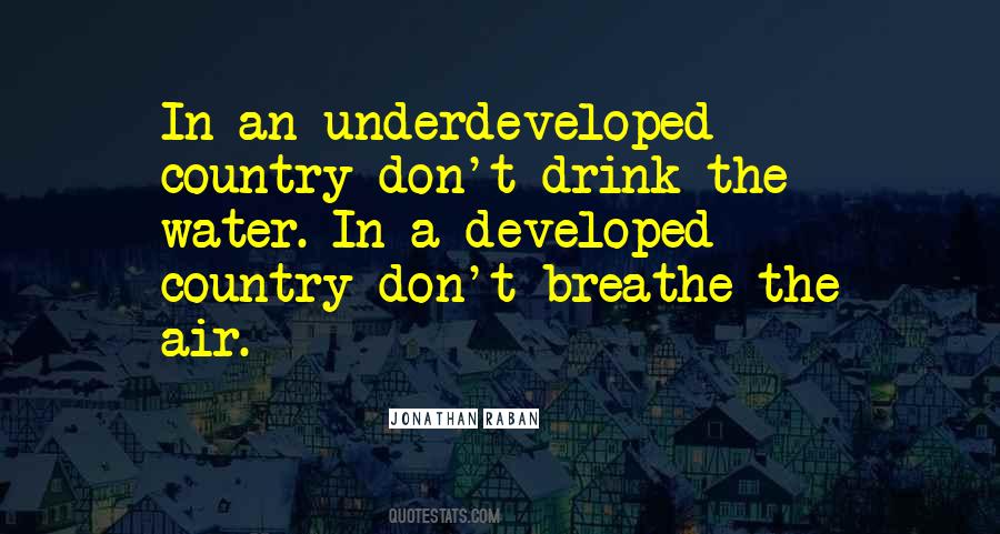 Developed Country Quotes #1786411