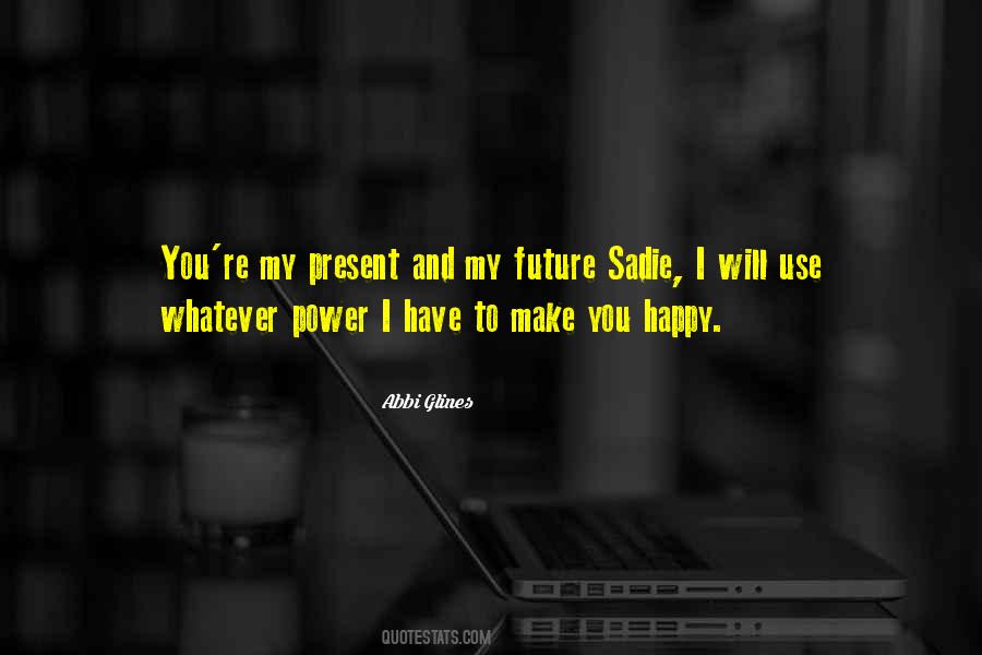 Breathe And Be Happy Quotes #1460243