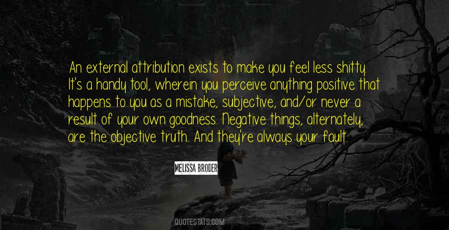 Its Not Always Your Fault Quotes #241757