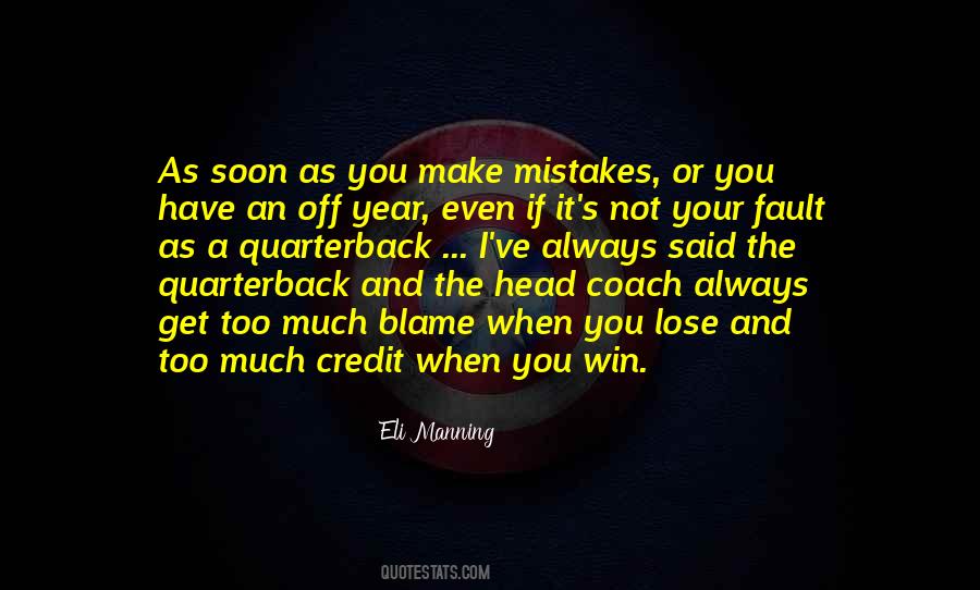 Its Not Always Your Fault Quotes #301681