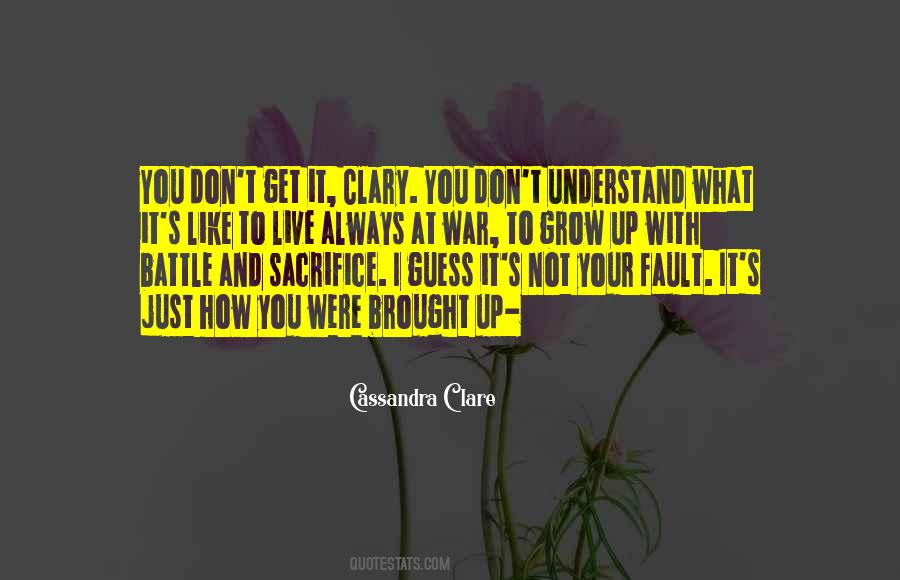 Its Not Always Your Fault Quotes #473587