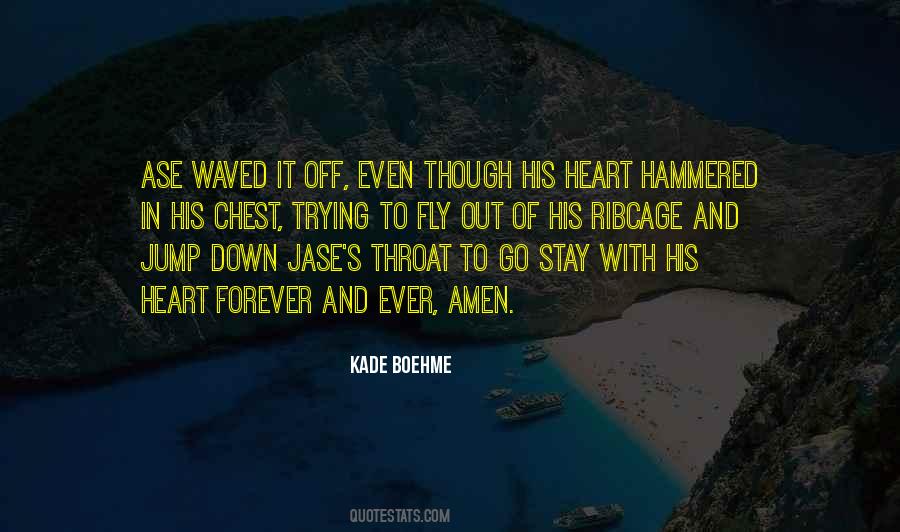 Quotes About Jase #115262