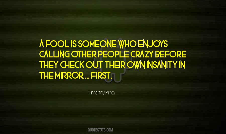 The Fool Who Quotes #407207