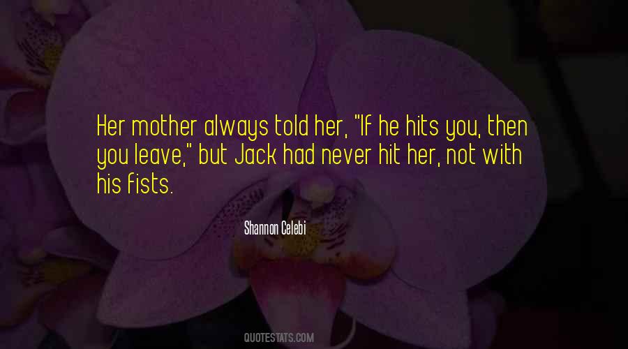 Mother Abuse Quotes #1866542
