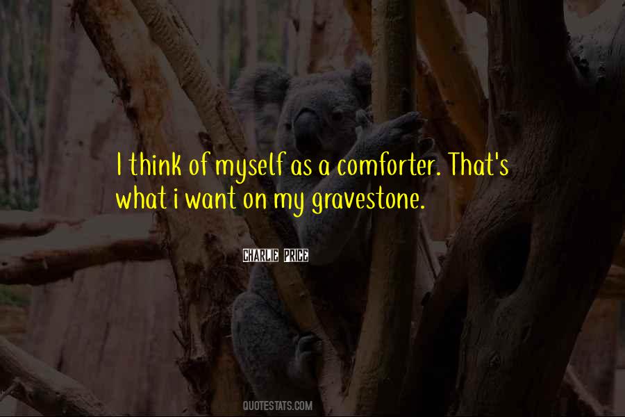 You Are My Comforter Quotes #667263