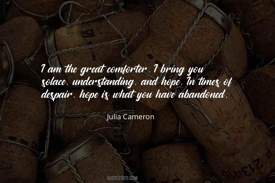 You Are My Comforter Quotes #723312