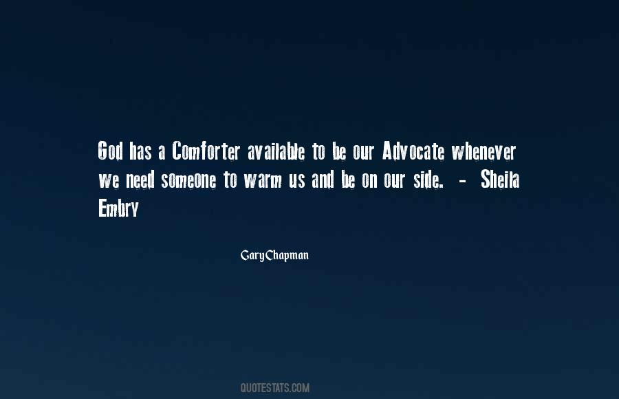 You Are My Comforter Quotes #72884