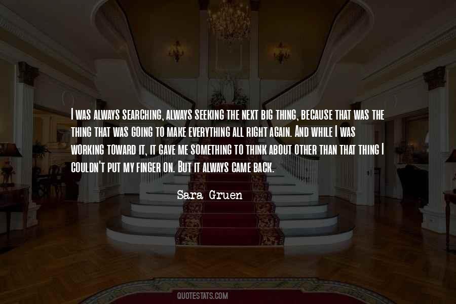 Quotes About The Next Big Thing #1657212