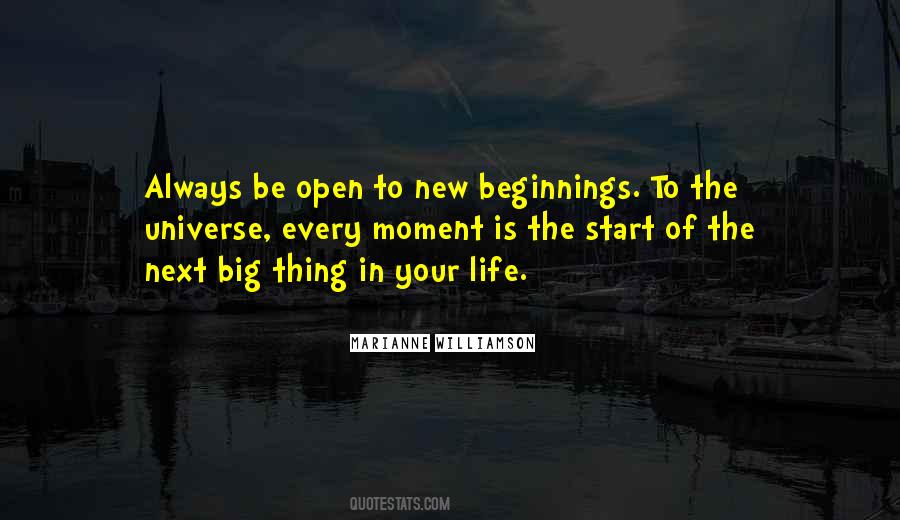 Quotes About The Next Big Thing #1740887