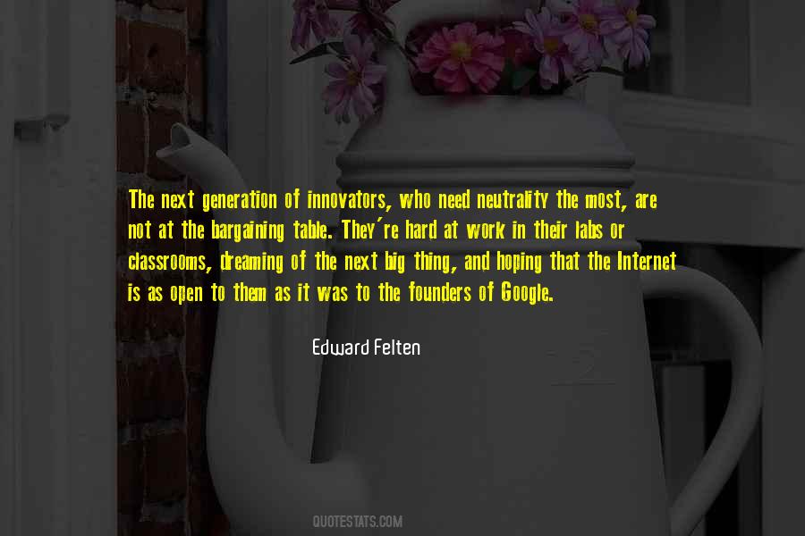 Quotes About The Next Big Thing #460199
