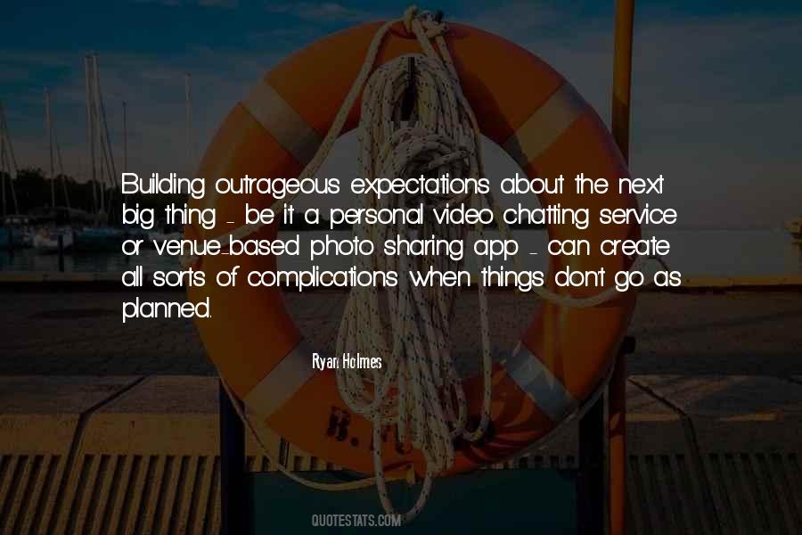 Quotes About The Next Big Thing #929460