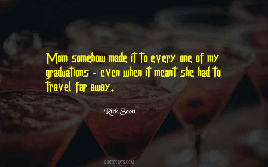 Travel Far Away Quotes #1217472