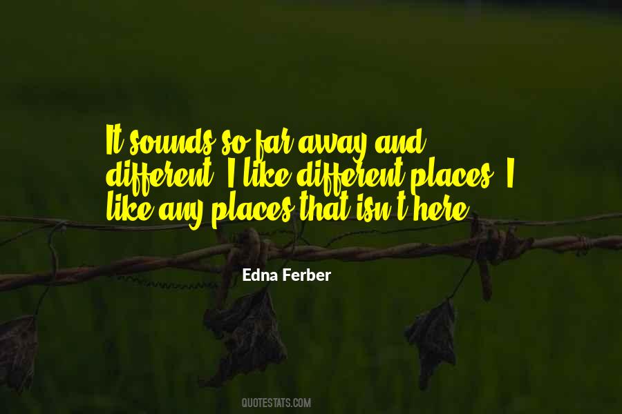 Travel Far Away Quotes #609690