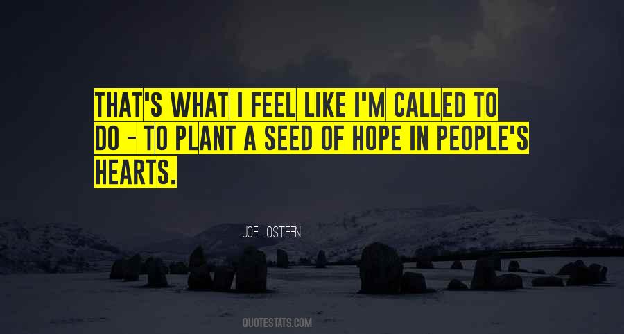 Plant A Seed Of Hope Quotes #1498616