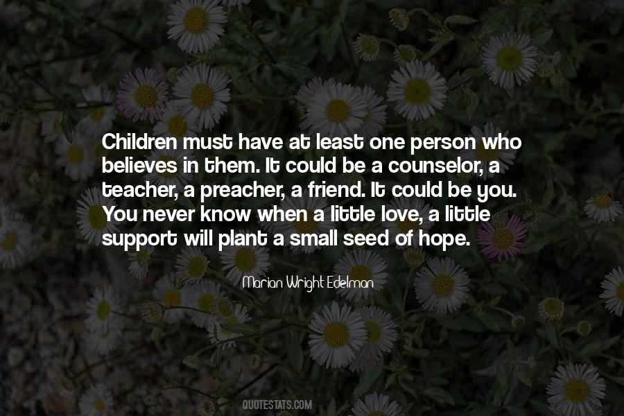 Plant A Seed Of Hope Quotes #1776381