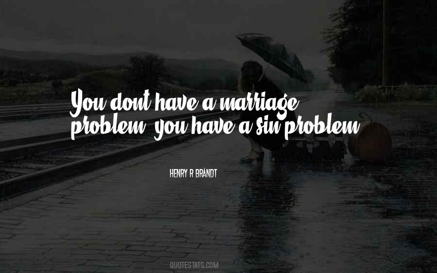 If You Dont Want To Be With Me Quotes #154655