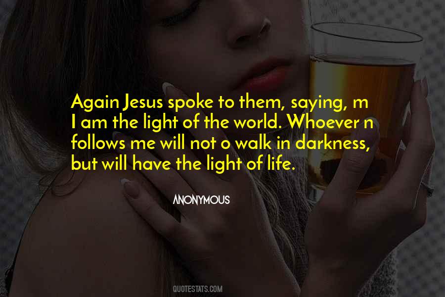 Light Jesus Quotes #95299