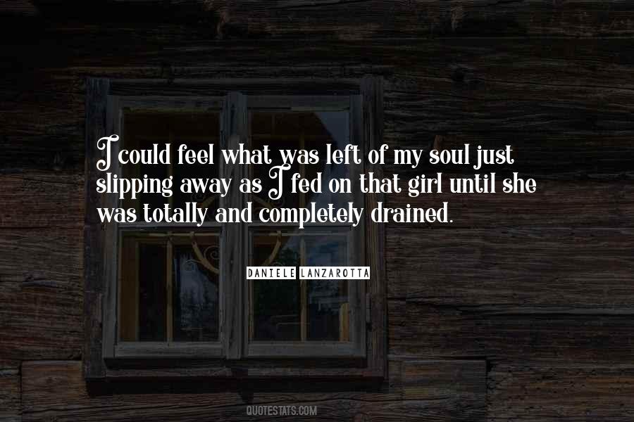 I Dont Have Time To Explain Myself Quotes #1224017