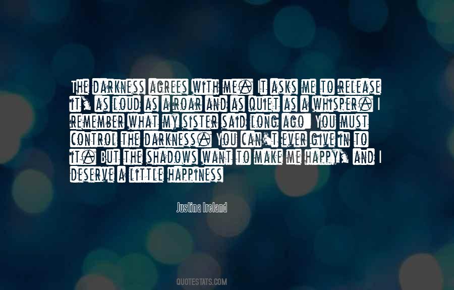Remember What You Deserve Quotes #1055681