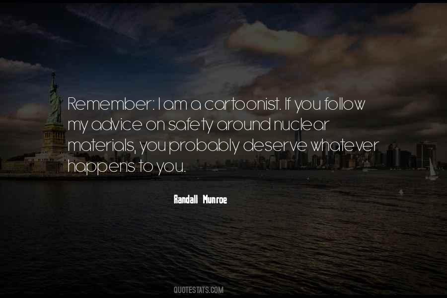 Remember What You Deserve Quotes #1161131