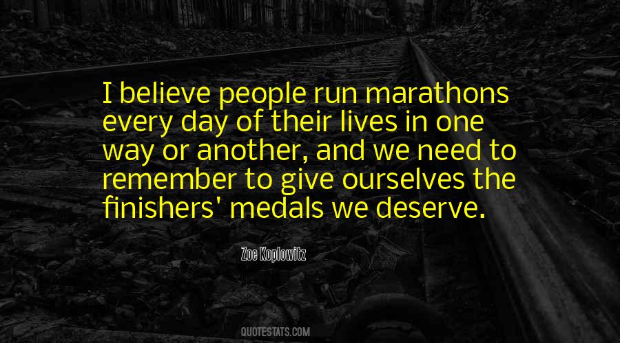 Remember What You Deserve Quotes #1737894