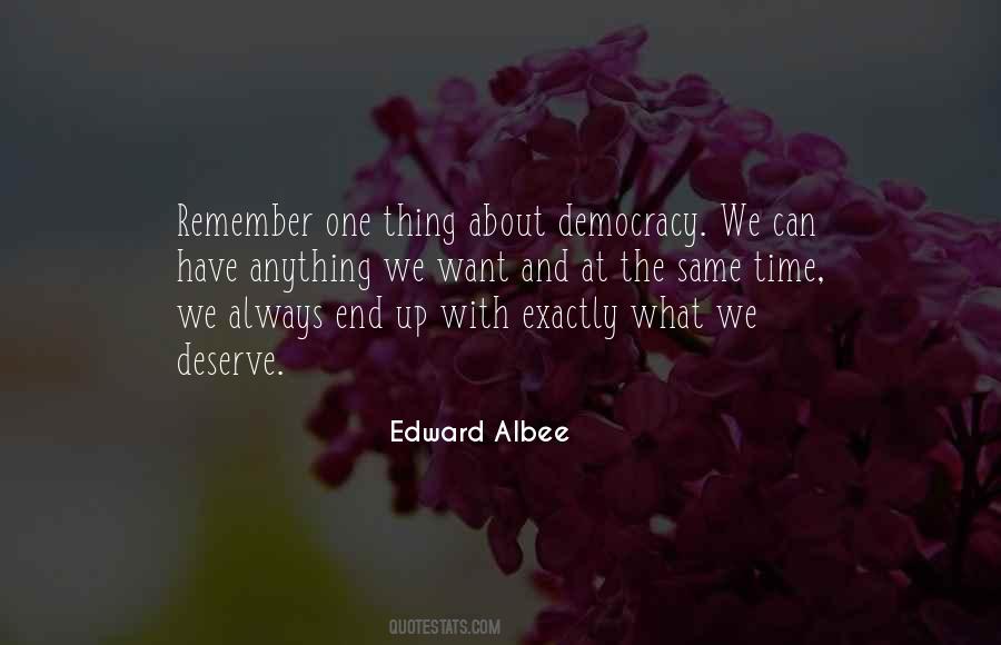 Remember What You Deserve Quotes #1846961